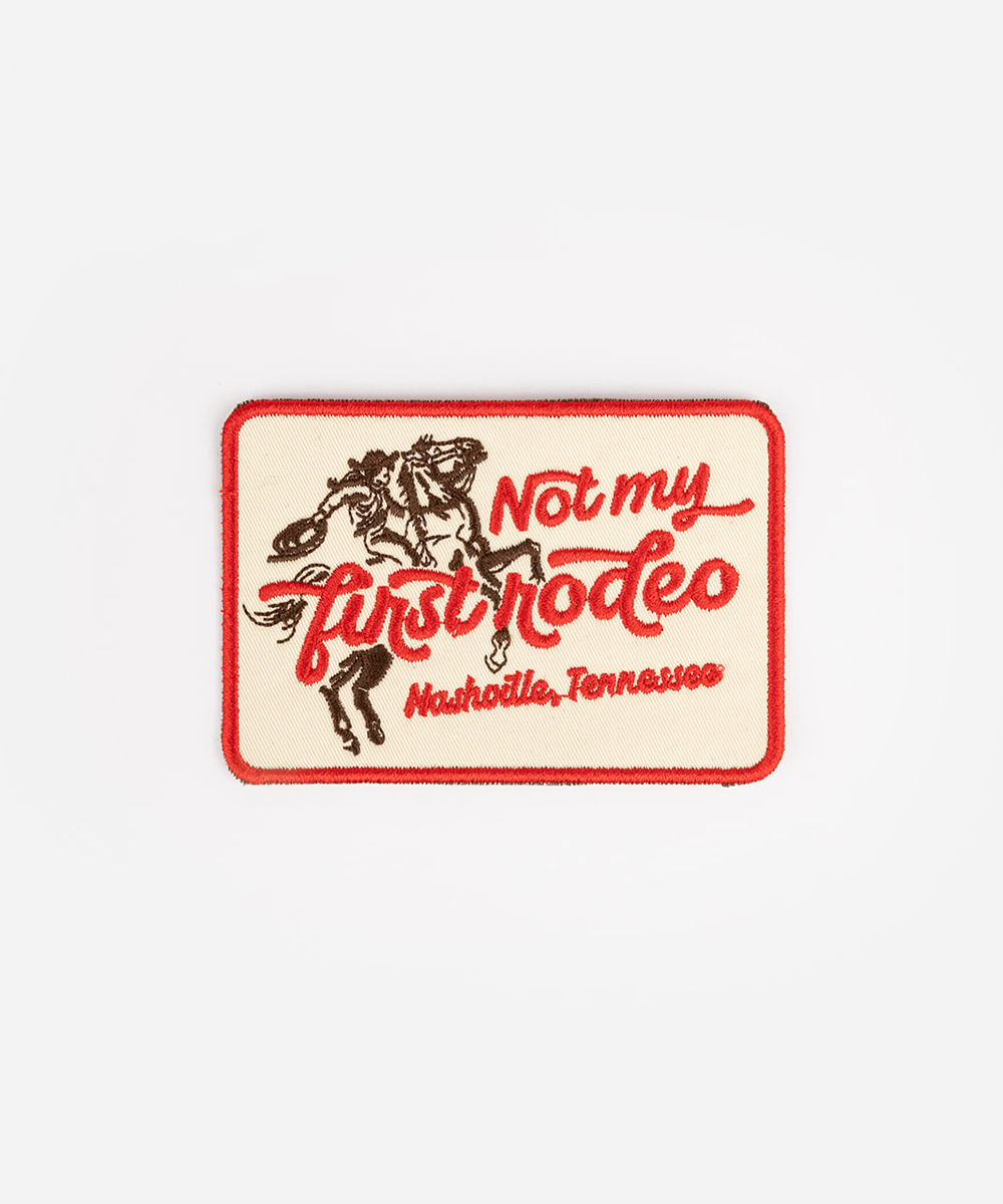 Not My First Rodeo Patch Not my first Rodeo Patch